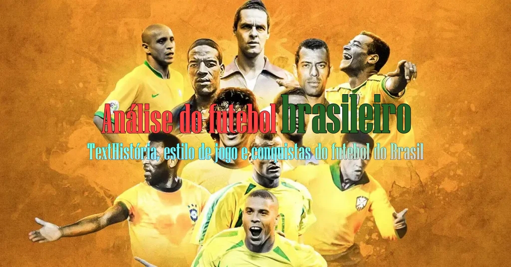 Análise do futebol brasileiro